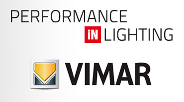 PERFORMANCE IN LIGHTING BELEUCHTET DEN VIMAR STAND AUF DER EUROLUCE MESSE 2017